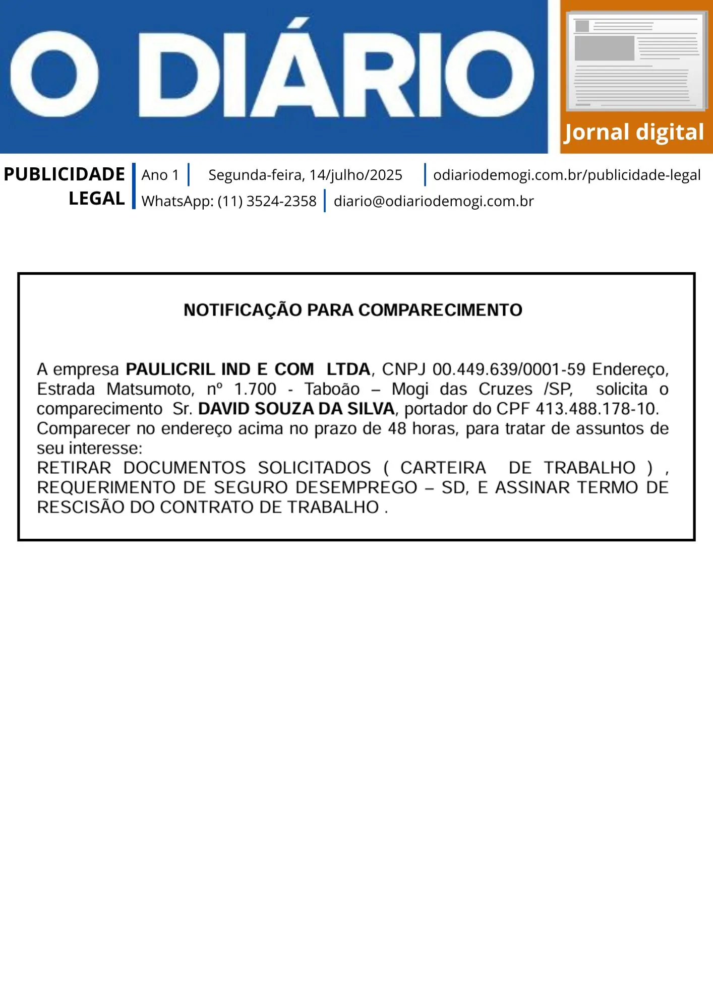 Segunda-feira, 14 de julho de 2025