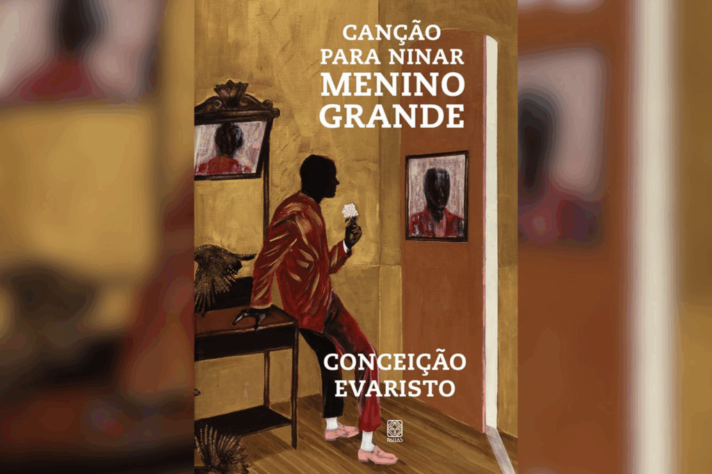 Capa do livro “Canção para Ninar Menino Grande – Conceição Evaristo“ retratando a pintura de um homem negro de costas, vestindo um paletó avermelhado e segurando uma rosa branca, em um ambiente interno com espelhos.