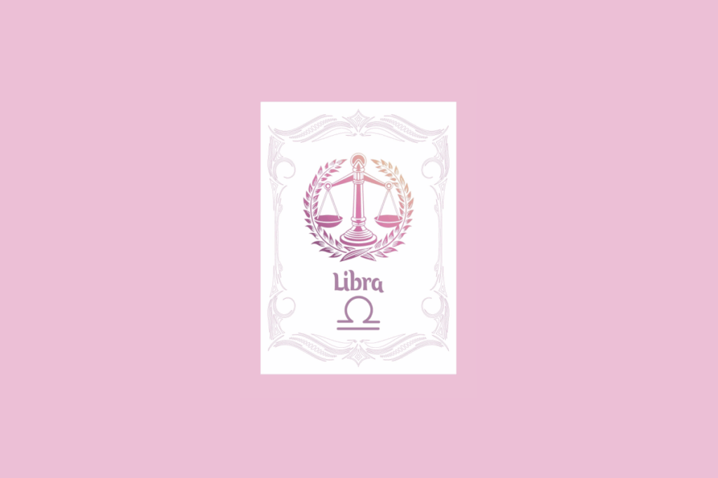 Um cartão branco com uma moldura ornamentada em rosa claro contém a ilustração de uma balança com um gradiente de roxo a laranja, e o texto "Libra" acima do símbolo da balança, tudo sobre um fundo rosa sólido.