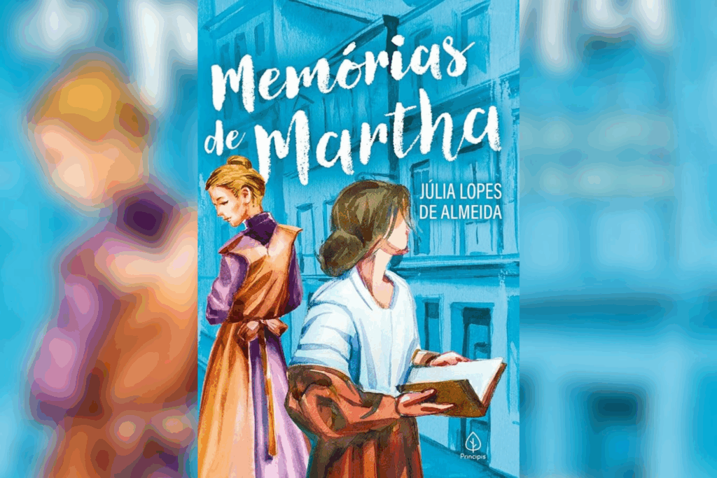 Capa do livro “Memórias de Martha – Júlia Lopes de Almeida“ com uma ilustração em tons de azul e marrom mostrando duas mulheres em primeiro plano contra o fundo de uma rua antiga da cidade; uma delas segura um livro aberto.