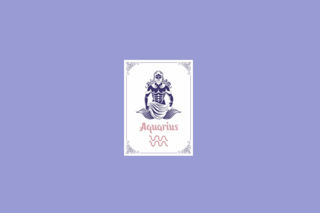 Ilustração do signo de Aquário, em fundo lilás, contendo uma carta branca com bordas ornamentadas, um homem barbado sentado sobre ondas em roxo-escuro e, abaixo, o nome "Aquarius" e o símbolo do signo em rosa